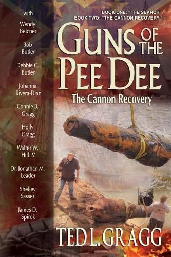 Cover image for Guns of the Pee Dee: The Cannon Recovery