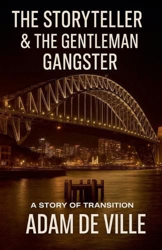 Cover image for The Storyteller & The Gentleman Gangster