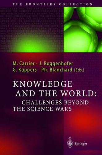 Cover image for Knowledge and the World: Challenges Beyond the Science Wars