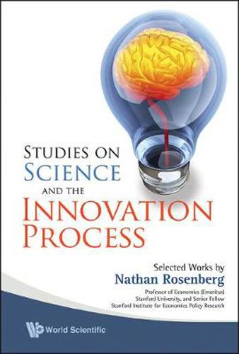 Cover image for Studies On Science And The Innovation Process: Selected Works By Nathan Rosenberg