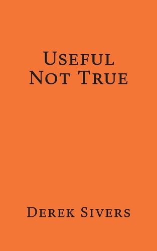 Cover image for Useful Not True