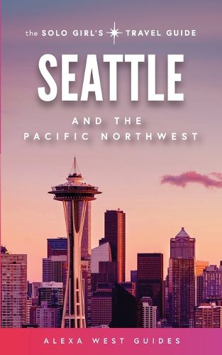 Cover image for Seattle and The Pacific Northwest