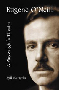 Cover image for Eugene O'Neill: a Playwright's Theatre