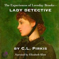 Cover image for The Experiences of Loveday Brooke, Lady Detective