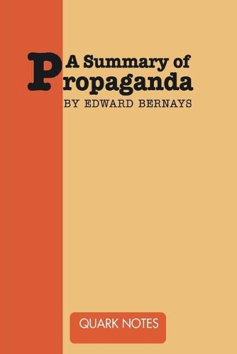 Cover image for A Summary of Propaganda by Edward Bernays