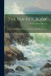 Cover image for The Sea-side Book