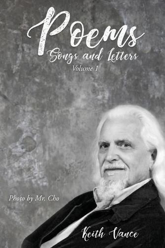 Cover image for Poems, Songs and Letters: Volume 1