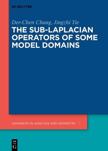 Cover image for The Sub-Laplacian Operators of Some Model Domains