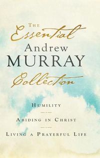 Cover image for Essential Andrew Murray Collection