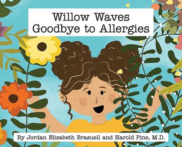Cover image for Willow Waves Goodbye to Allergies