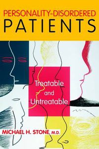 Cover image for Personality Disordered Patients Treatable and Untreatable