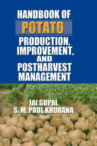 Cover image for Handbook of Potato Production, Improvement, and Postharvest Management