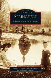 Cover image for Springfield: A Reflection in Photography