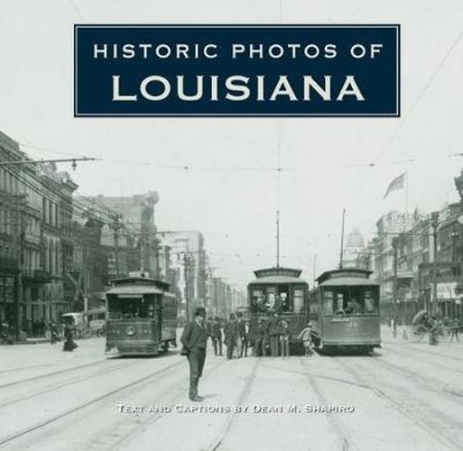 Cover image for Historic Photos of Louisiana