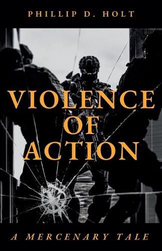 Cover image for Violence Of Action