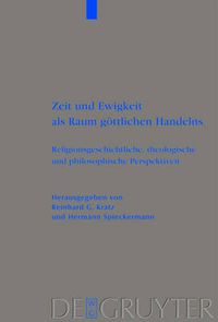 Cover image for Zeit und Ewigkeit als Raum goettlichen Handelns