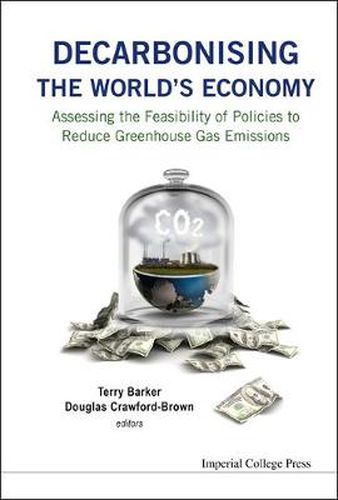 Cover image for Decarbonising The World's Economy: Assessing The Feasibility Of Policies To Reduce Greenhouse Gas Emissions