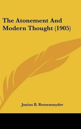 Cover image for The Atonement and Modern Thought (1905)