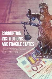 Cover image for Corruption, Institutions, and Fragile States