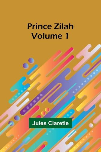 Prince Zilah - Volume 1