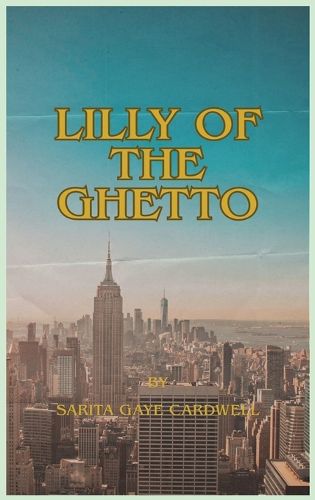 Cover image for Lilly of the Ghetto