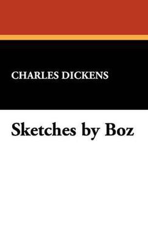 Cover image for Sketches by Boz