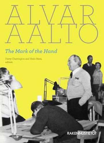 Cover image for Alvar Aalto: The Mark of the Hand
