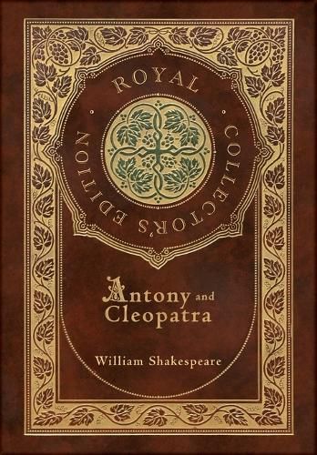 Cover image for Antony and Cleopatra (Royal Collector's Edition) (Case Laminate Hardcover with Jacket)