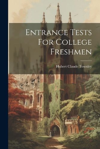 Cover image for Entrance Tests For College Freshmen