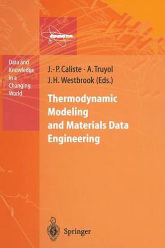 Cover image for Thermodynamic Modeling and Materials Data Engineering