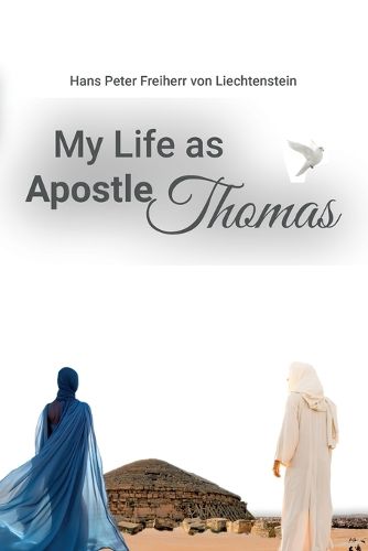 My Life as Apostle Thomas