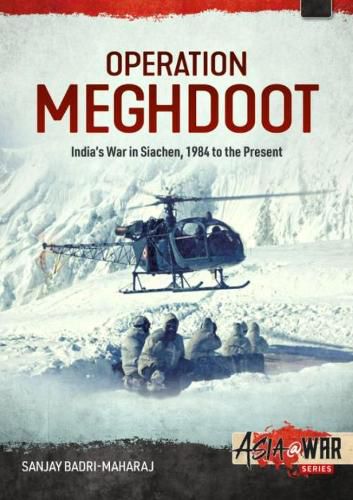 Cover image for Operation Meghdoot: India'S War in Siachen - 1984 to Present