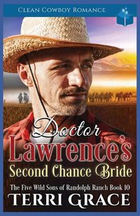 Cover image for Doctor Lawrence's Second Chance Bride