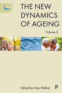 Cover image for The New Dynamics of Ageing Volume 2