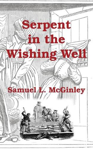 Cover image for Serpent in the Wishing Well