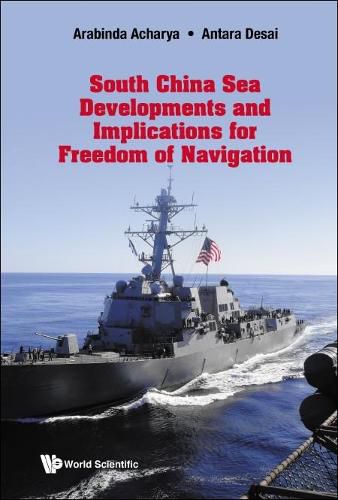 Cover image for South China Sea Developments and its Implications for Freedom of Navigation