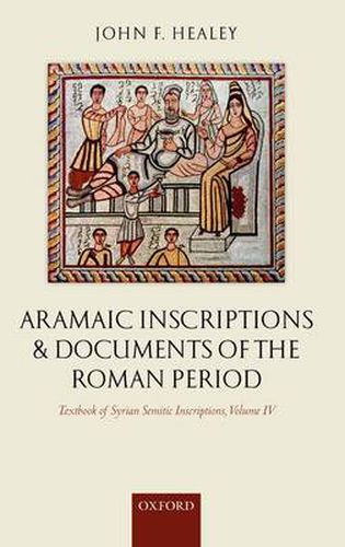 Cover image for Aramaic Inscriptions and Documents of the Roman Period