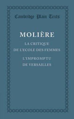 Cover image for La critique de l'ecole des femmes: L'impromptu de Versailles