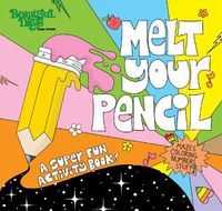 Cover image for Melt Your Pencil