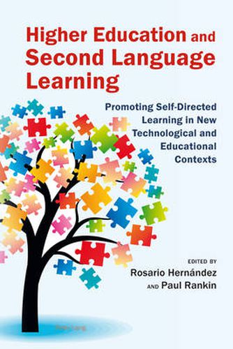 Cover image for Higher Education and Second Language Learning: Promoting Self-Directed Learning in New Technological and Educational Contexts