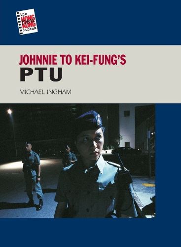Cover image for Johnnie To Kei-Fung's PTU
