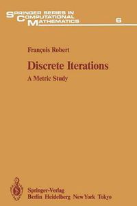 Cover image for Discrete Iterations: A Metric Study