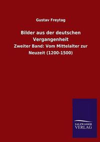 Cover image for Bilder aus der deutschen Vergangenheit