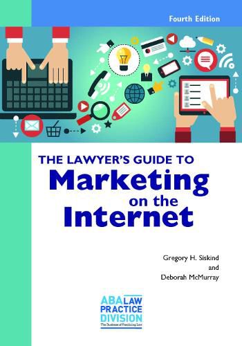 Cover image for The Lawyer's Guide to Marketing on the Internet