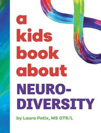 Cover image for A Kids Book About Neurodiversity