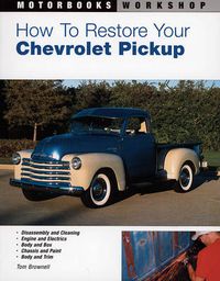 Cover image for How to Restore Your Chevrolet Pickup