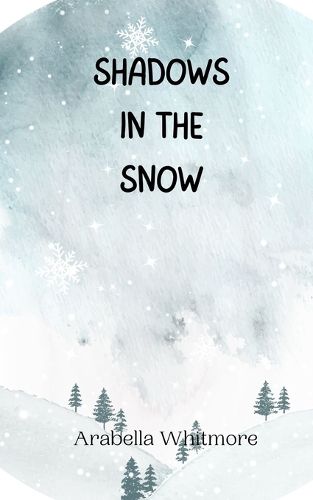 Cover image for Shadows in the Snow