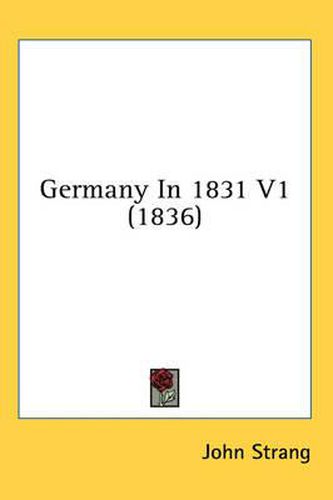 Cover image for Germany in 1831 V1 (1836)