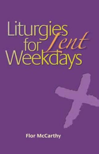 Liturgies for Weekdays