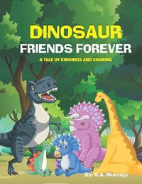 Cover image for Dinosaur Friends Forever